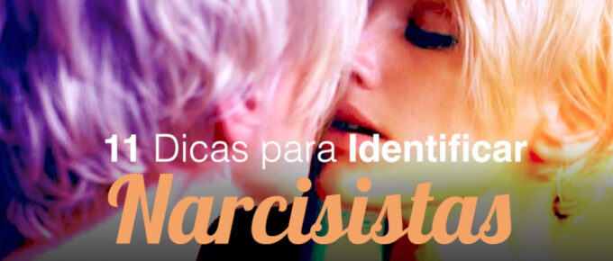 11 dicas para identificar narcisistas